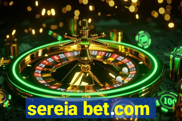 sereia bet.com